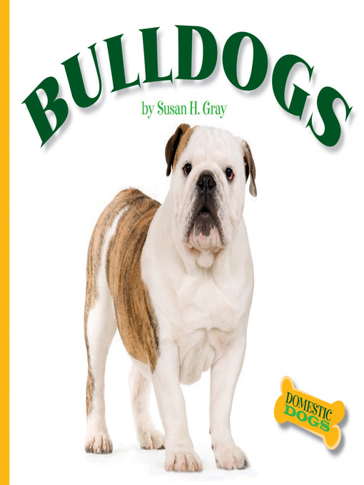 Title details for Bulldogs by Susan H. Gray - Wait list